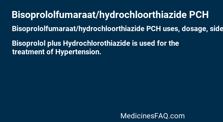 Bisoprololfumaraat/hydrochloorthiazide PCH