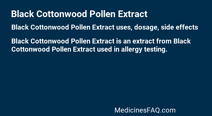 Black Cottonwood Pollen Extract