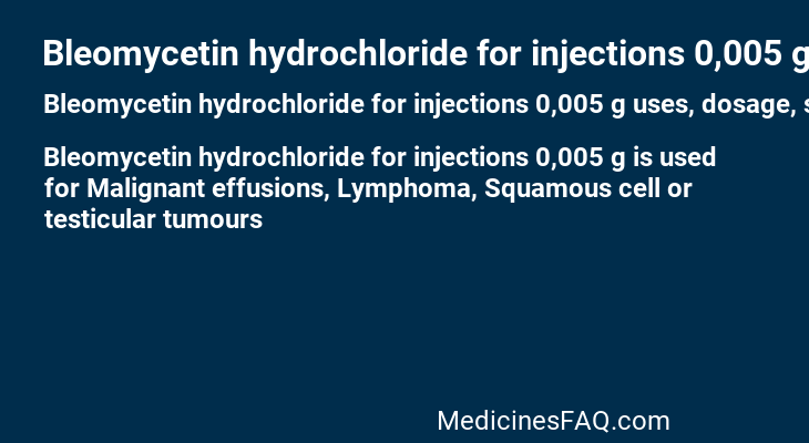 Bleomycetin hydrochloride for injections 0,005 g