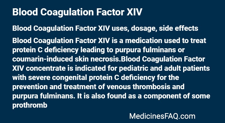 Blood Coagulation Factor XIV