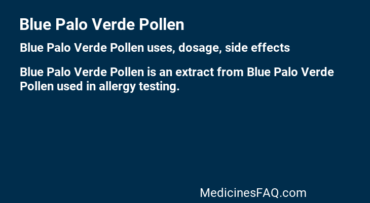 Blue Palo Verde Pollen