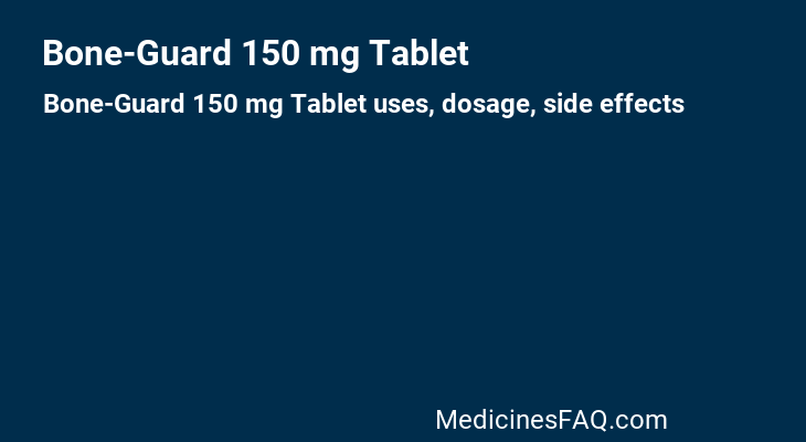 Bone-Guard 150 mg Tablet