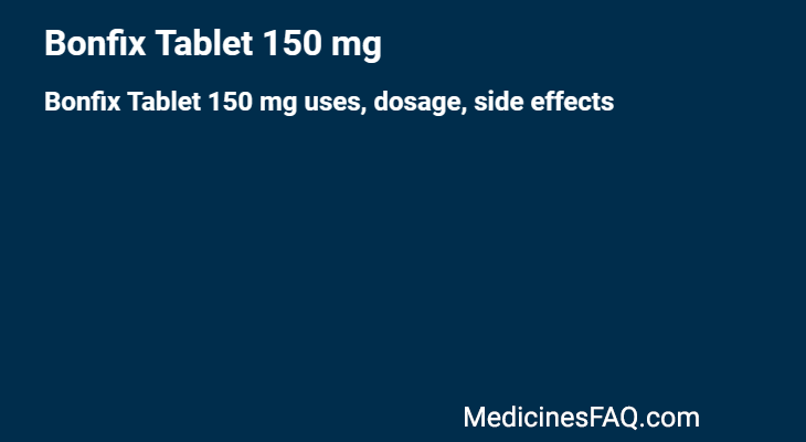Bonfix Tablet 150 mg
