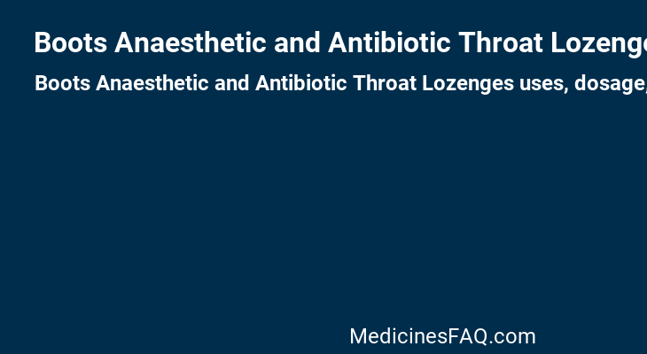 Boots Anaesthetic and Antibiotic Throat Lozenges