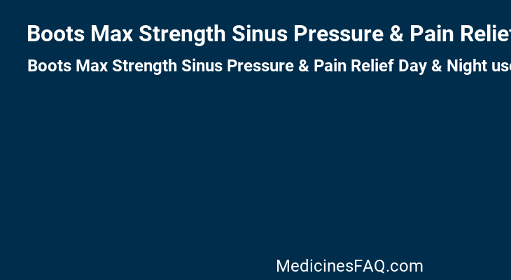 Boots Max Strength Sinus Pressure & Pain Relief Day & Night