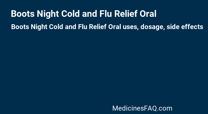 Boots Night Cold and Flu Relief Oral