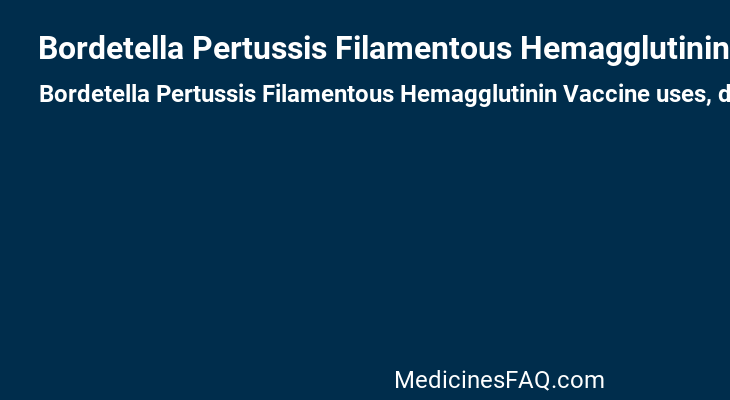 Bordetella Pertussis Filamentous Hemagglutinin Vaccine