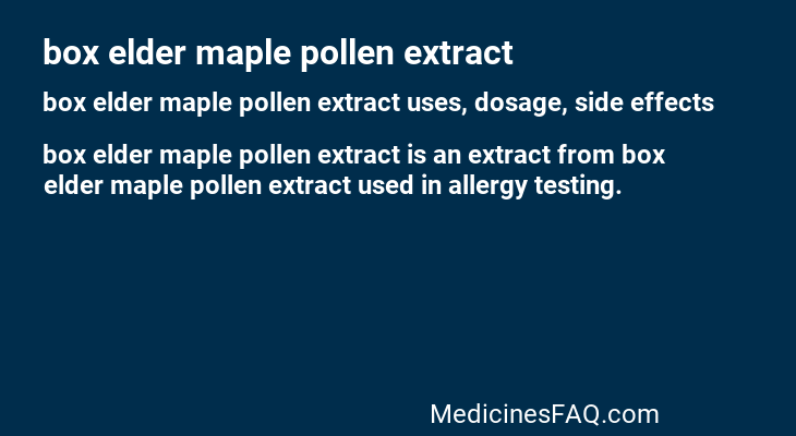 box elder maple pollen extract