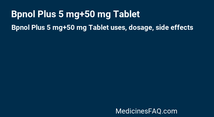 Bpnol Plus 5 mg+50 mg Tablet