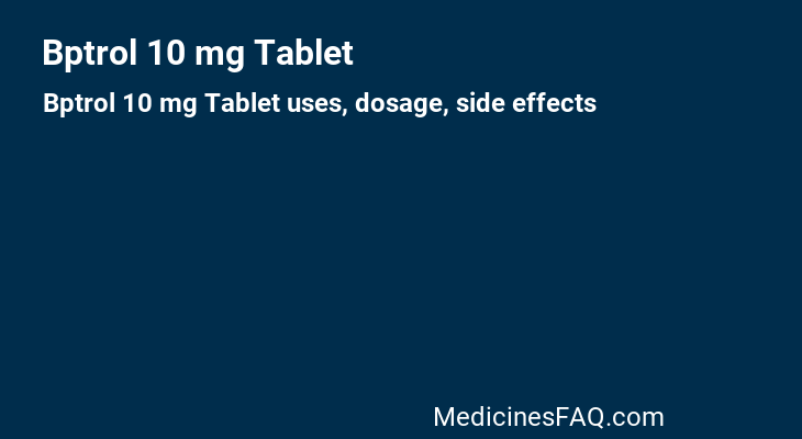 Bptrol 10 mg Tablet