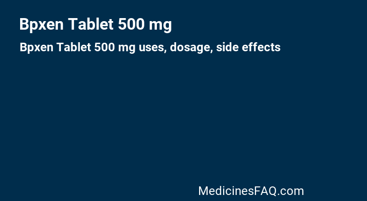 Bpxen Tablet 500 mg