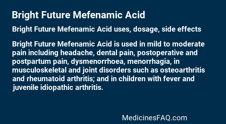 Bright Future Mefenamic Acid