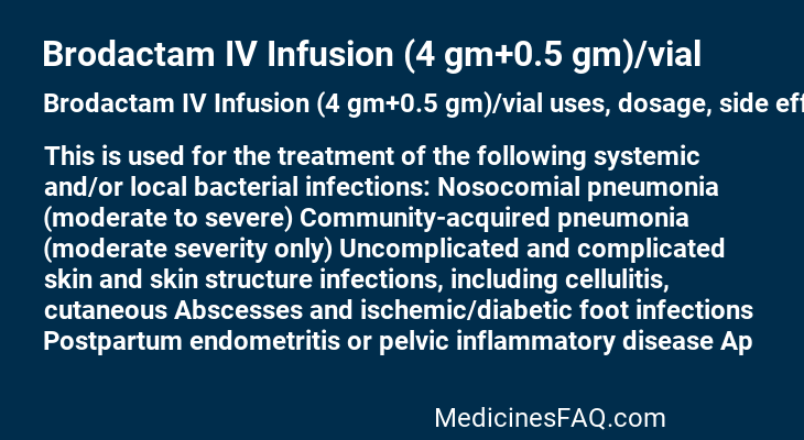 Brodactam IV Infusion (4 gm+0.5 gm)/vial