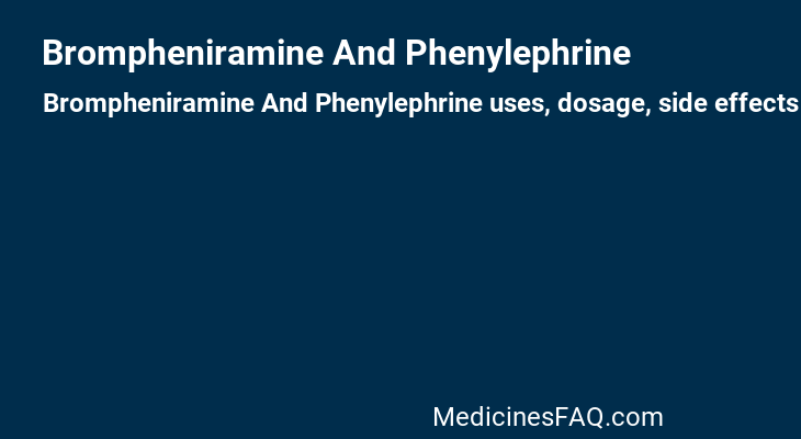 Brompheniramine And Phenylephrine