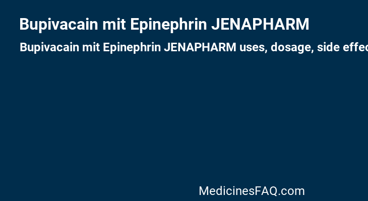 Bupivacain mit Epinephrin JENAPHARM
