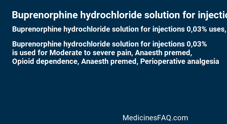Buprenorphine hydrochloride solution for injections 0,03%