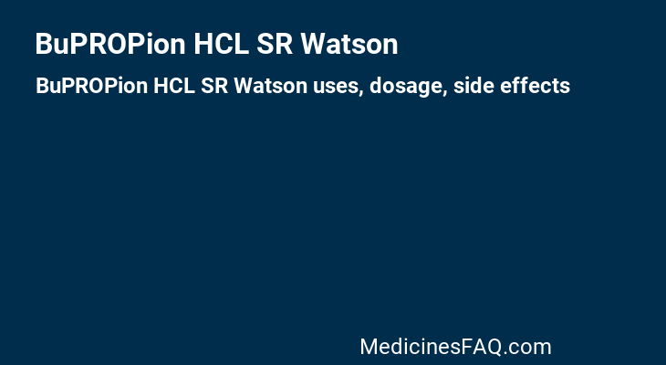 BuPROPion HCL SR Watson