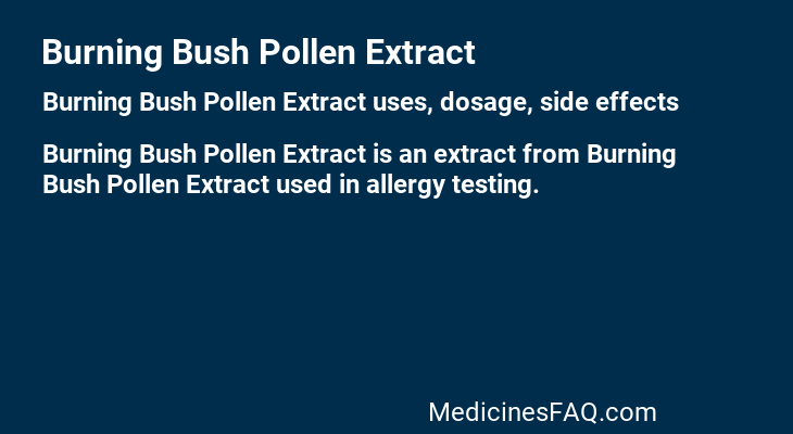 Burning Bush Pollen Extract