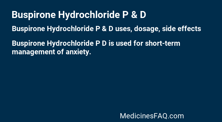 Buspirone Hydrochloride P & D