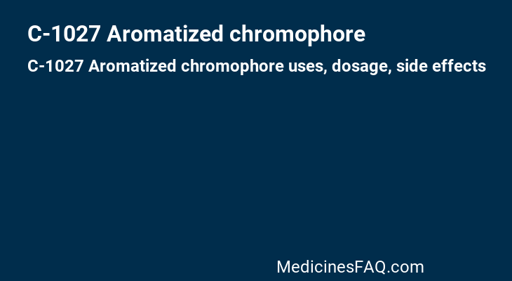 C-1027 Aromatized chromophore
