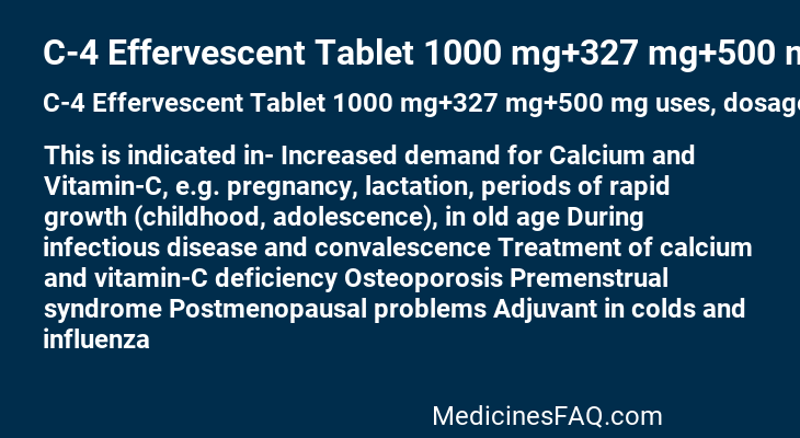 C-4 Effervescent Tablet 1000 mg+327 mg+500 mg