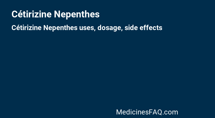 Cétirizine Nepenthes
