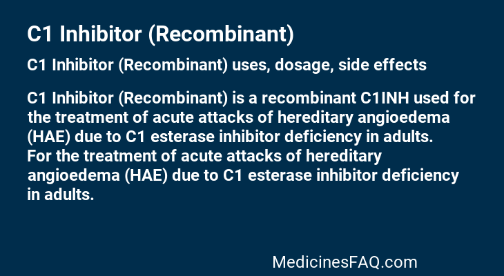 C1 Inhibitor (Recombinant)