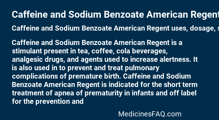 Caffeine and Sodium Benzoate American Regent