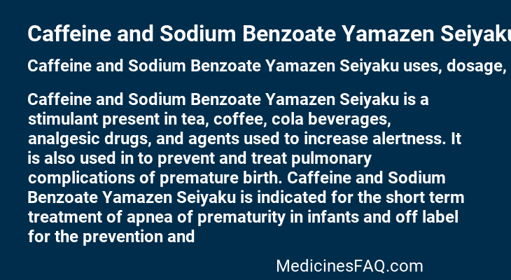 Caffeine and Sodium Benzoate Yamazen Seiyaku