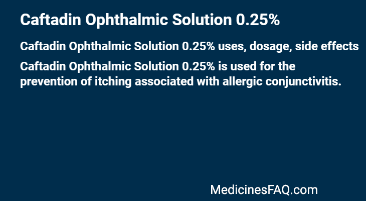 Caftadin Ophthalmic Solution 0.25%