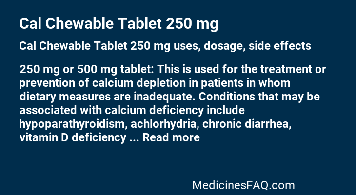 Cal Chewable Tablet 250 mg