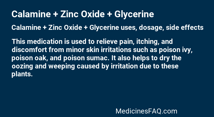 Calamine + Zinc Oxide + Glycerine