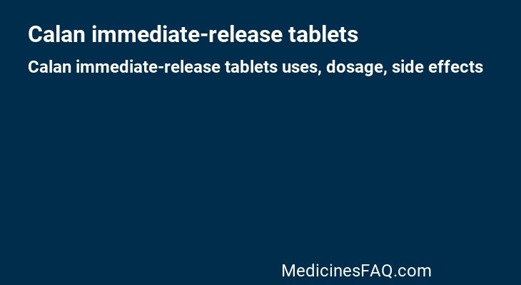 Calan immediate-release tablets