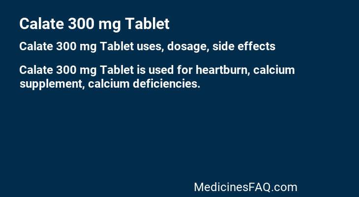 Calate 300 mg Tablet