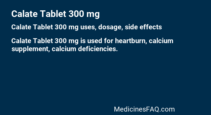 Calate Tablet 300 mg