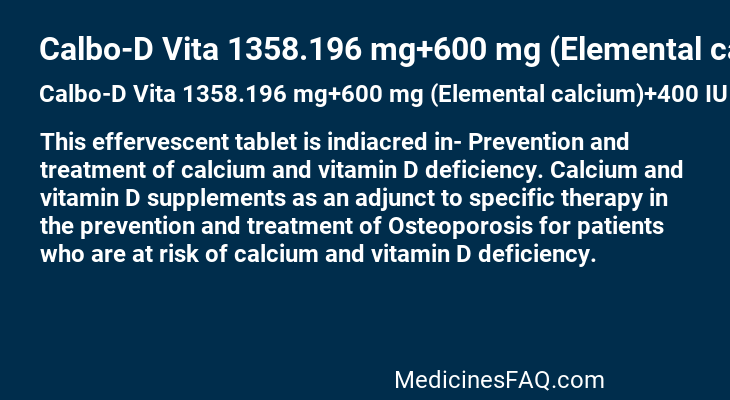 Calbo-D Vita 1358.196 mg+600 mg (Elemental calcium)+400 IU Effervescent Tablet