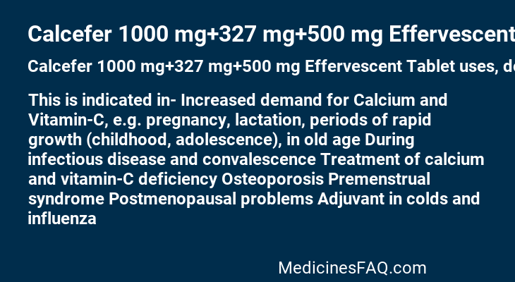 Calcefer 1000 mg+327 mg+500 mg Effervescent Tablet