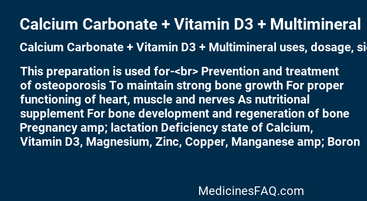 Calcium Carbonate + Vitamin D3 + Multimineral