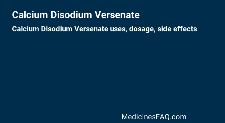 Calcium Disodium Versenate