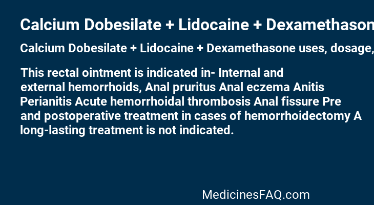 Calcium Dobesilate + Lidocaine + Dexamethasone