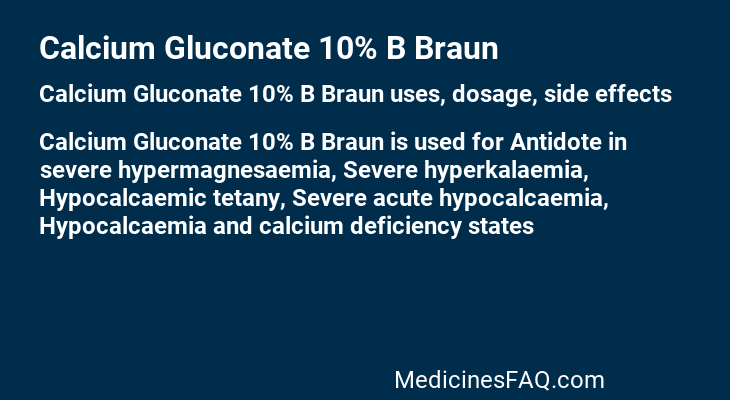 Calcium Gluconate 10% B Braun