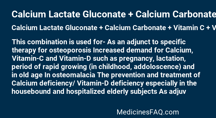 Calcium Lactate Gluconate + Calcium Carbonate + Vitamin C + Vitamin D3