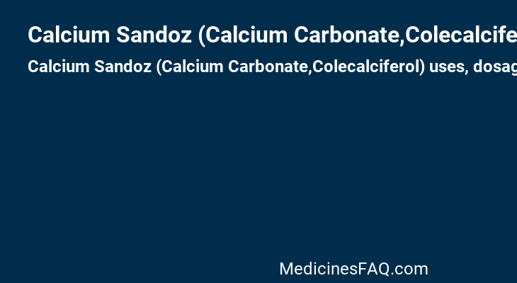 Calcium Sandoz (Calcium Carbonate,Colecalciferol)