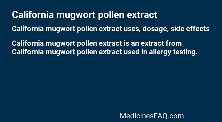 California mugwort pollen extract