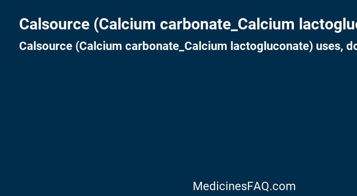 Calsource (Calcium carbonate_Calcium lactogluconate)