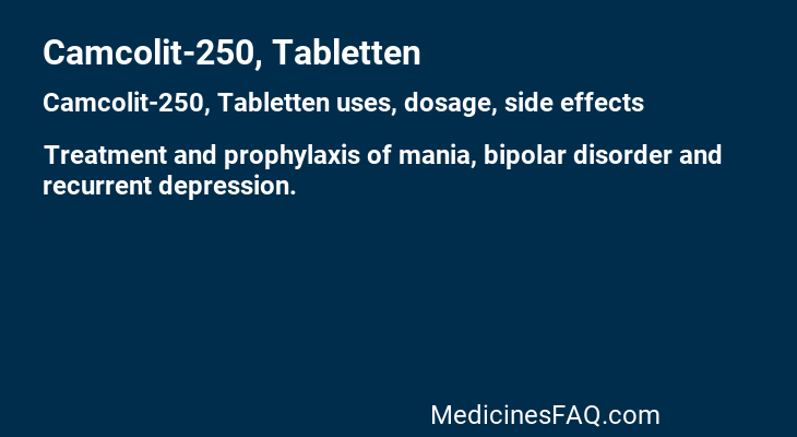 Camcolit-250, Tabletten