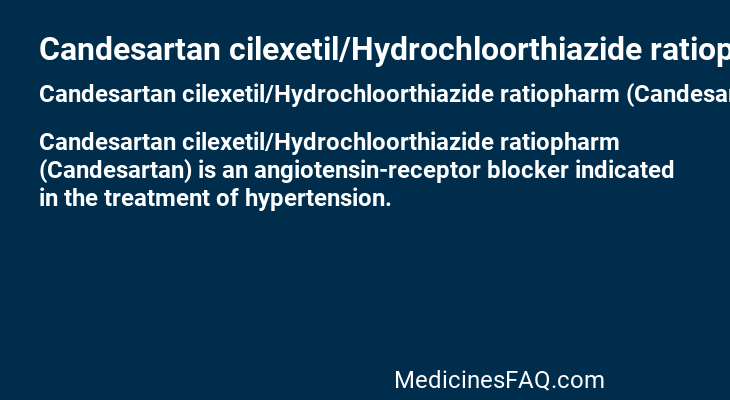 Candesartan cilexetil/Hydrochloorthiazide ratiopharm (Candesartan)