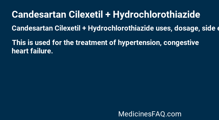 Candesartan Cilexetil + Hydrochlorothiazide