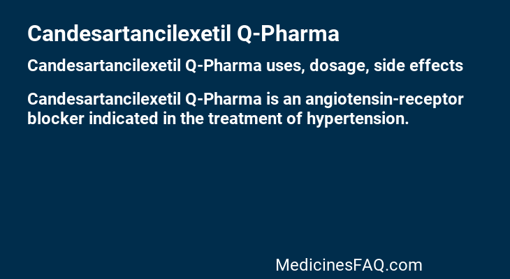 Candesartancilexetil Q-Pharma