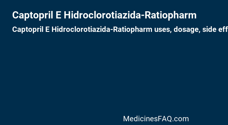 Captopril E Hidroclorotiazida-Ratiopharm